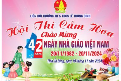 Hướng đến kỷ niệm 42 năm ngày Nhà giáo Việt Nam (20/11/1982 – 20/11/2024)